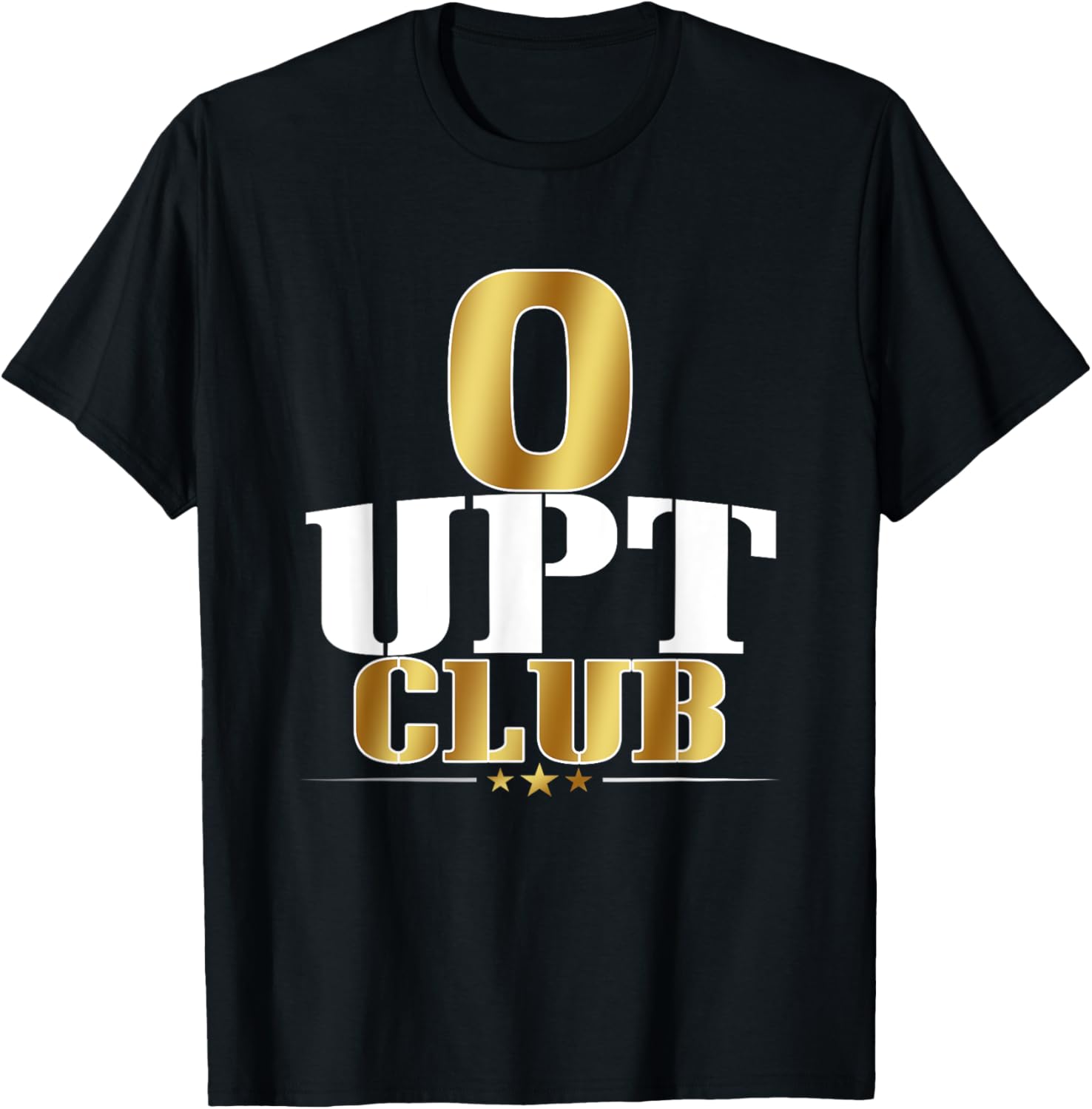 Unpaid Time Shirt 0 UPT Club T Shirt