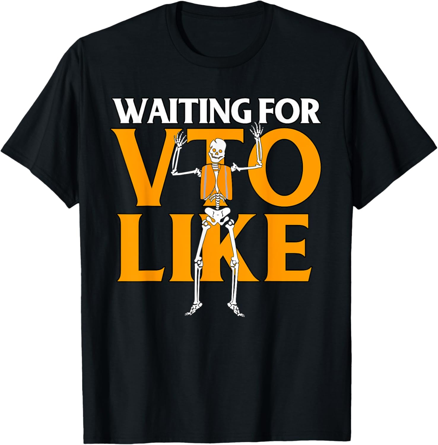 Waiting For VTO Like Funny Skeleton Swagazon