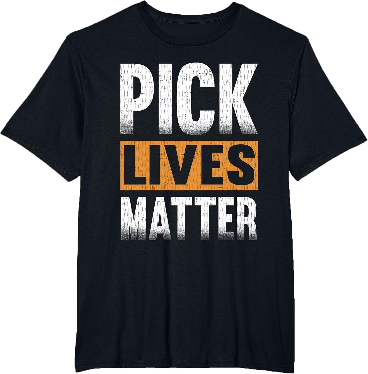 Pick Lives Matter T-Shirt for Pickers